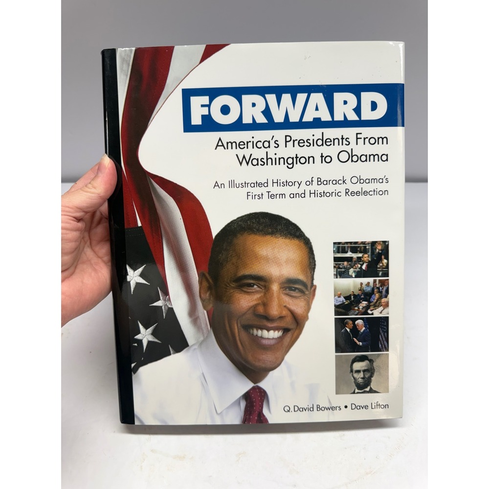 Forward America's Presidents From Washington to Obama Hardcover Book Whitman